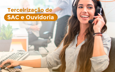 Terceirização de SAC e Ouvidoria