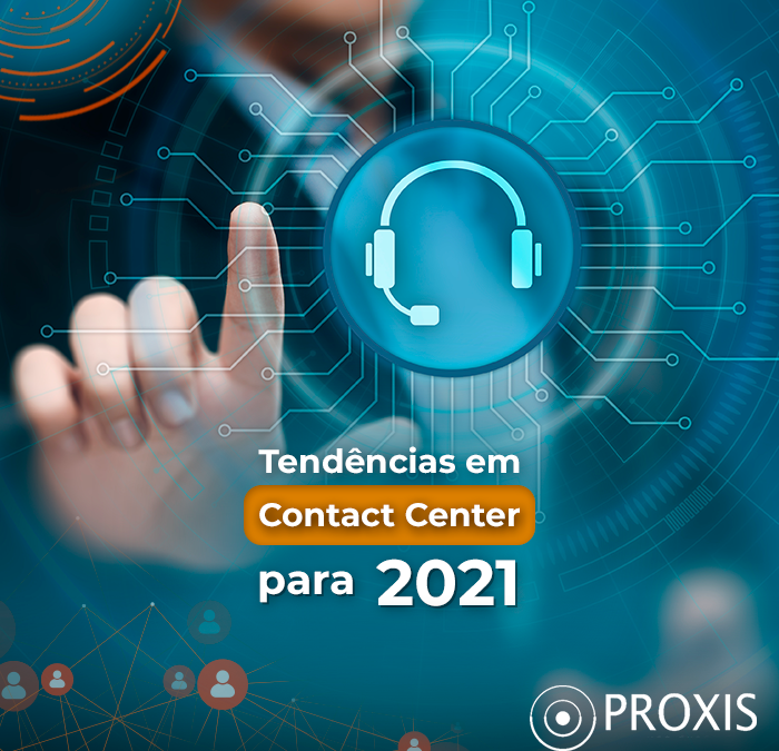 Tendências em contact center para 2021
